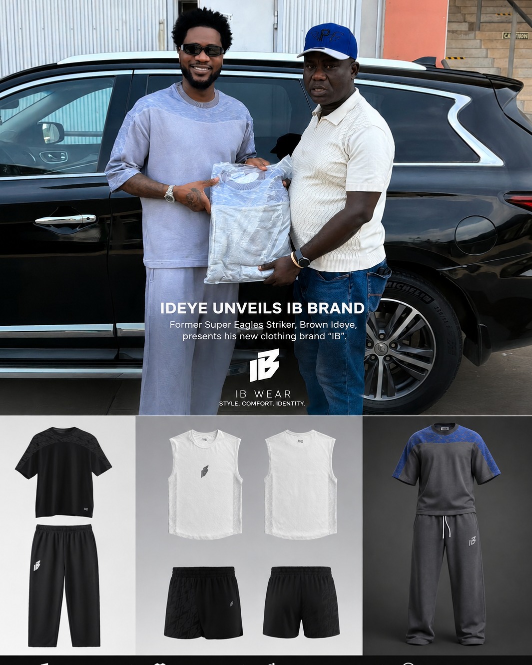 FORMER SUPER EAGLES STAR BROWN IDEYE VENTURE INTO FASHION "IB" BRAND