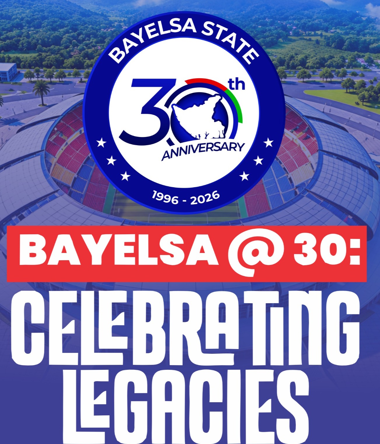 Stakeholders’ Support Made Bayelsa @ 30 Celebration Memorable ~Igali